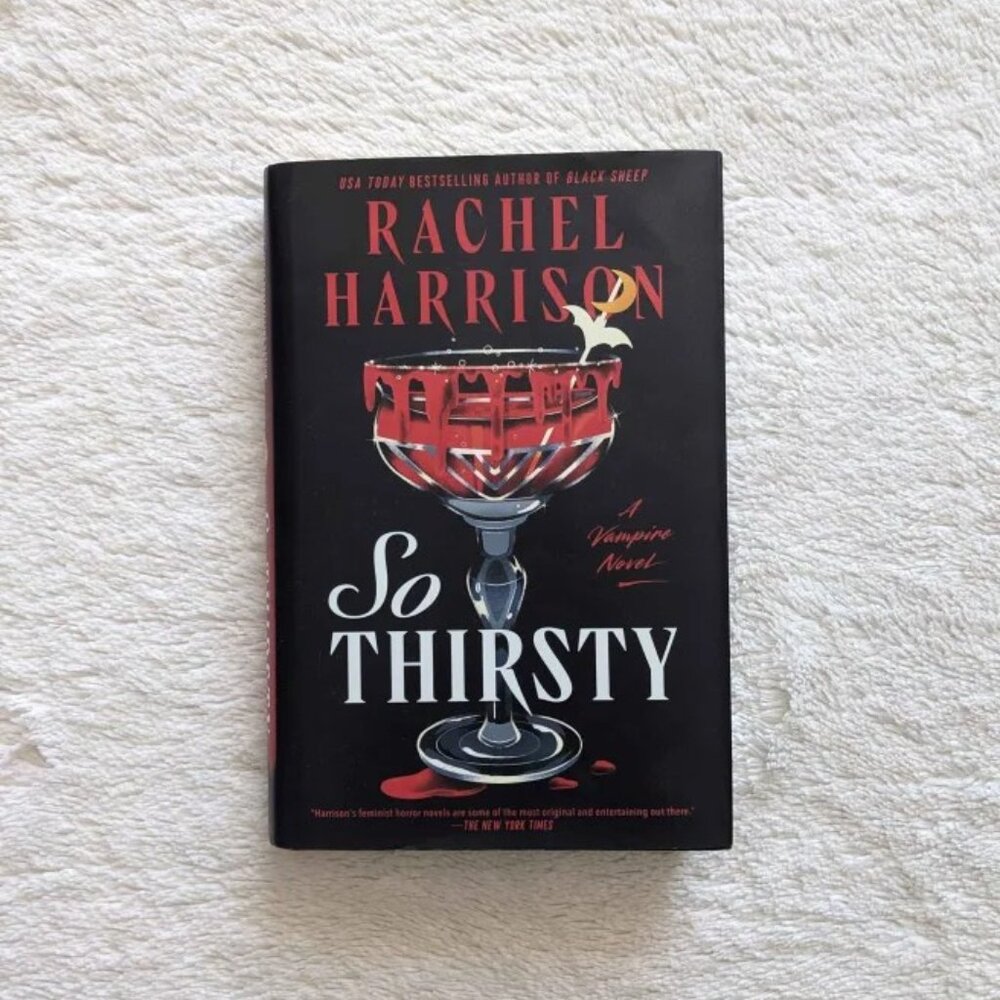 So Thirsty by Rachel Harrison (Hardcover)